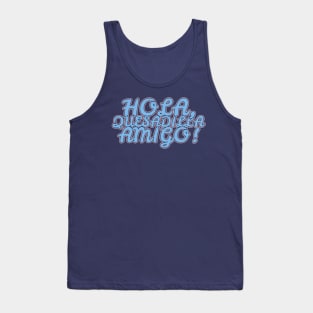 Hola Quesadilla Amigo Tank Top